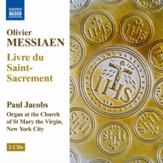 Olivier Messiaen: Livre Du Saint-Sacrement