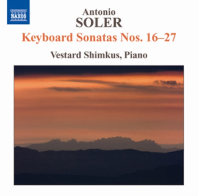 Antonio Soler: Keyboard Sonatas Nos. 16-27