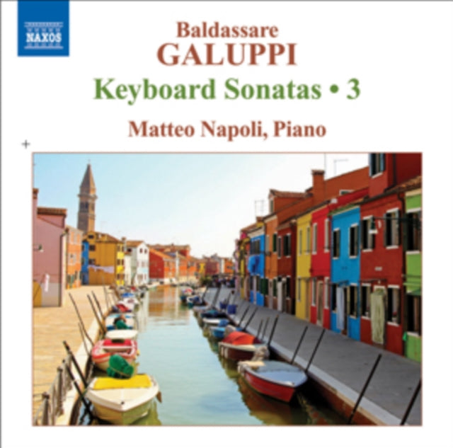 Baldassare Galuppi: Keyboard Sonatas