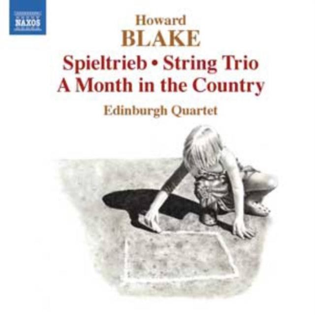Howard Blake: Spieltrieb/String Trio/A Month in the Country