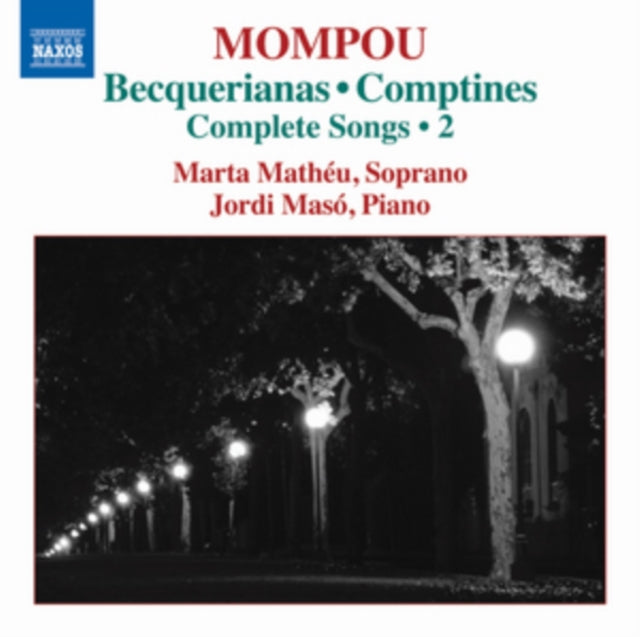 Mompou: Becquerianas/Comptines