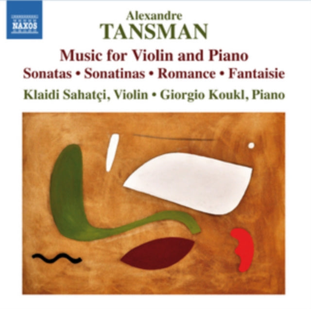 Alexandre Tansman: Music for Violin and Piano