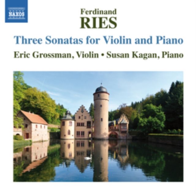 Ferdinand Ries: Three Sonatas for Violin and Piano
