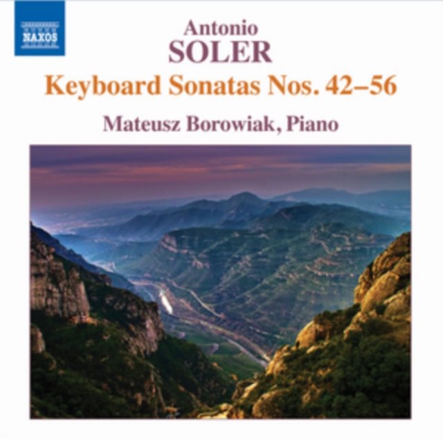 Antonio Soler: Keyboard Sonatas Nos. 42-56