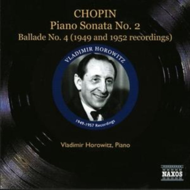 Piano Sonata No. 2, Ballade No. 4 (Horowitz)