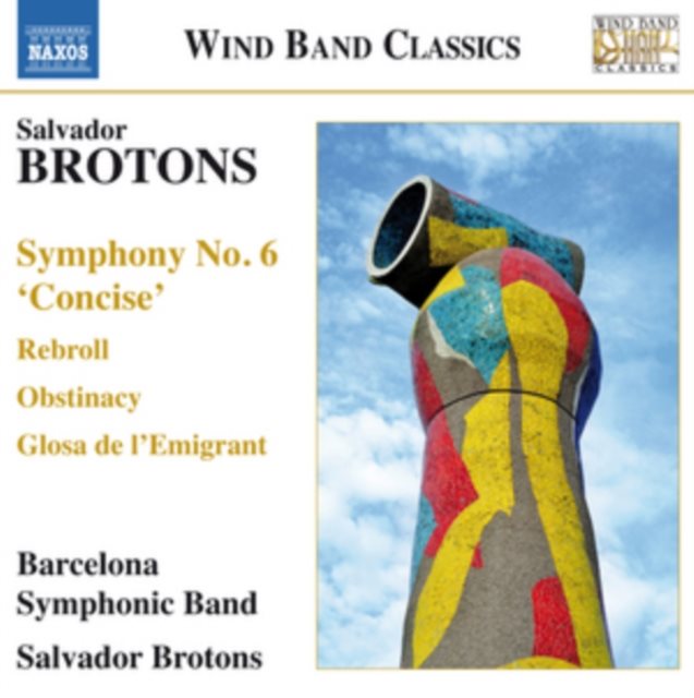 Salvador Brotons: Symphony No. 6, 'Concise'
