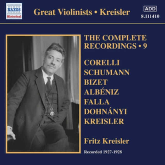 Fritz Kreisler: The Complete Recordings