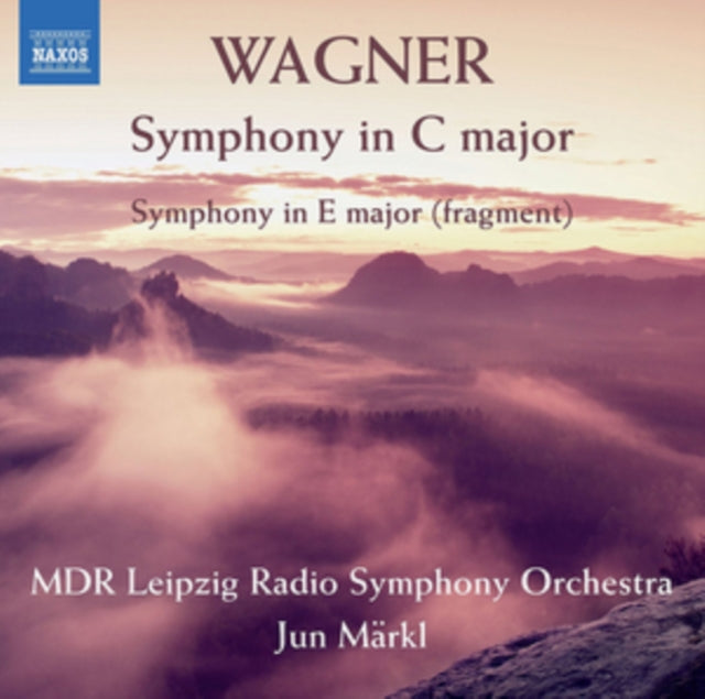 Wagner: Symphony in C Major/Symphony in E Major (Fragment)