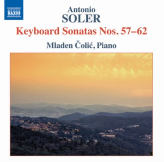 Antonio Soler: Keyboard Sonatas Nos. 57-62
