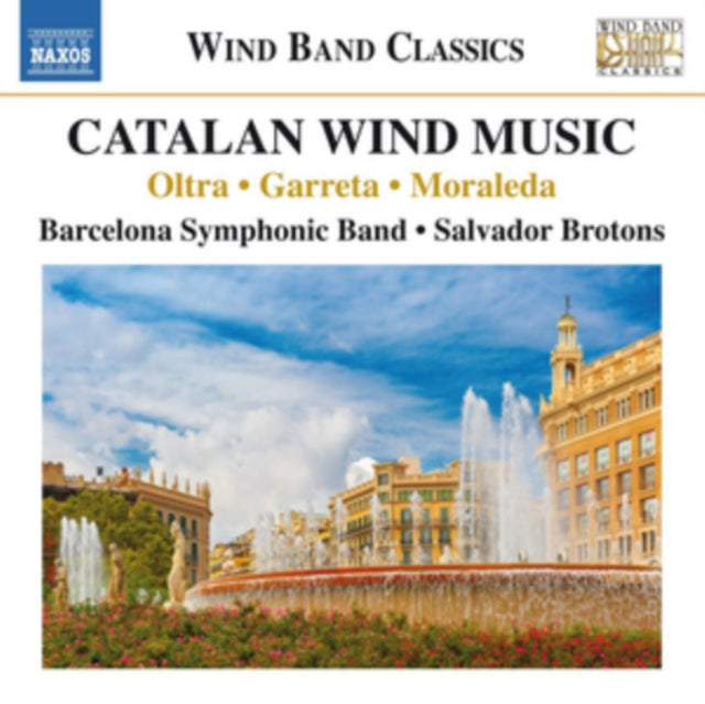 Oltra/Garreta/Moraleda: Catalan Wind Music