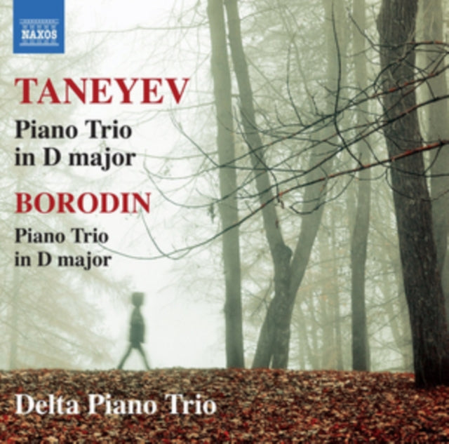 Taneyev: Piano Trio in D Major/Borodin: Piano Trio in D Major