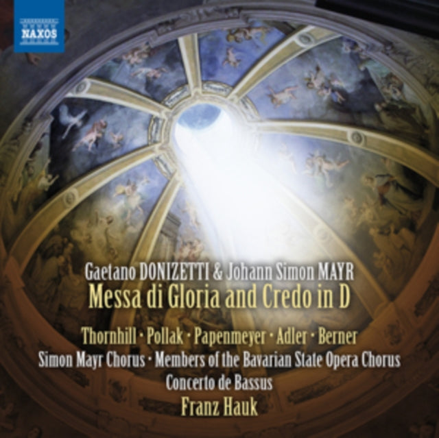 Gaetano Donizetti/Johann Simon Mayr: Messi Di Gloria & Credo in D