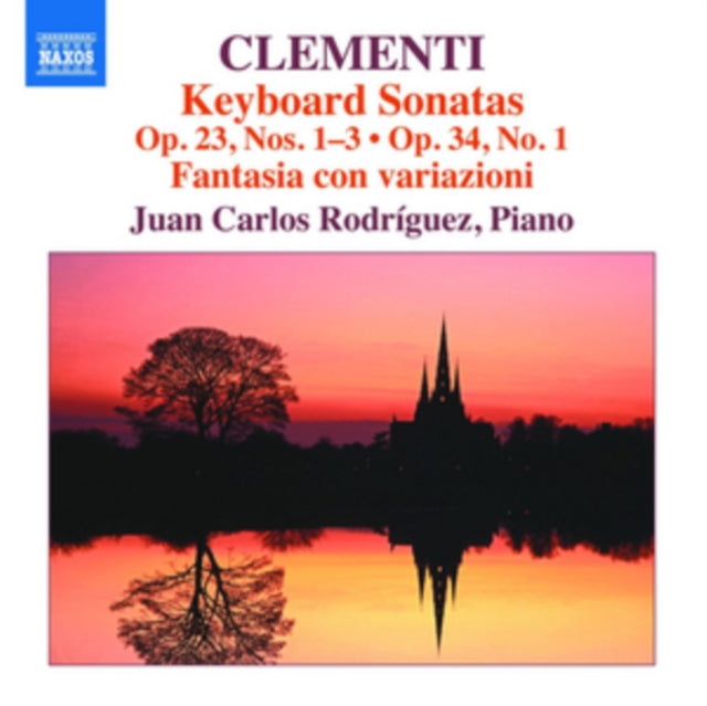 Clementi: Keyboard Sonatas Op. 23, Nos. 1-3/Op. 34, No. 1/...