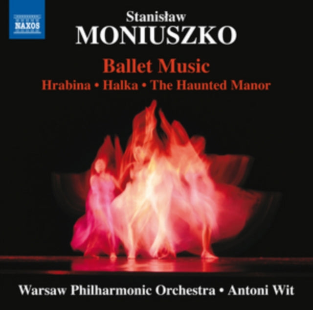 Stanislaw Moniuszko: Ballet Music