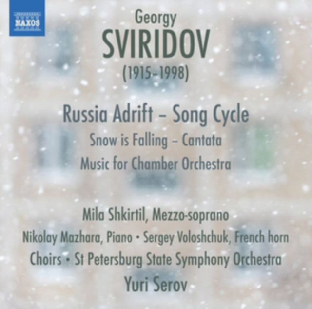 Georgy Sviridov: Russia Adrift/Snow Is Falling