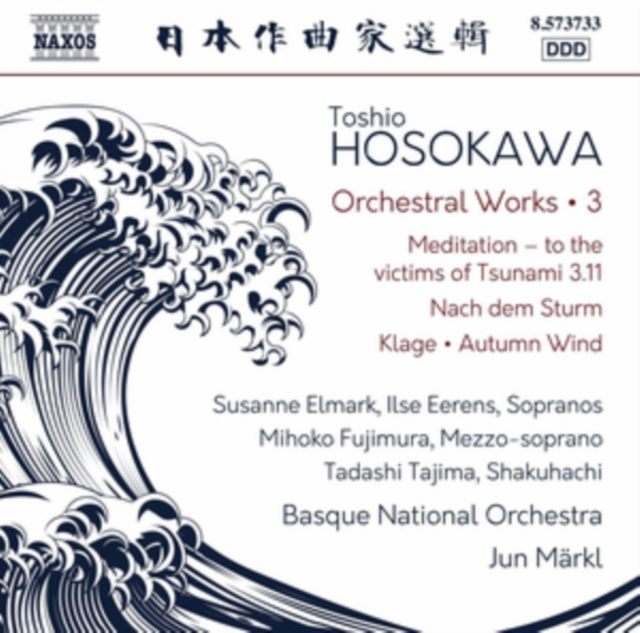 Toshio Hosokawa: Orchestral Works