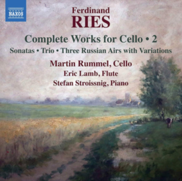 Ferdinand Ries: Complete Works for Cello