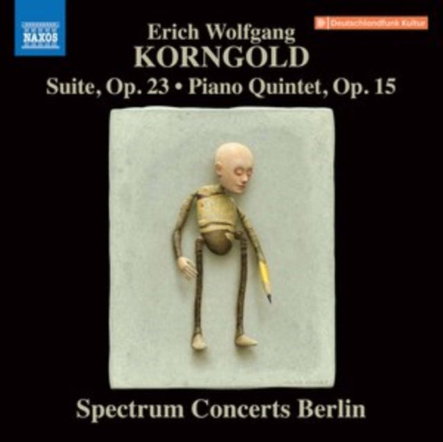 Erich Wolfgang Korngold: Suite, Op. 23/Piano Quintet, Op. 15