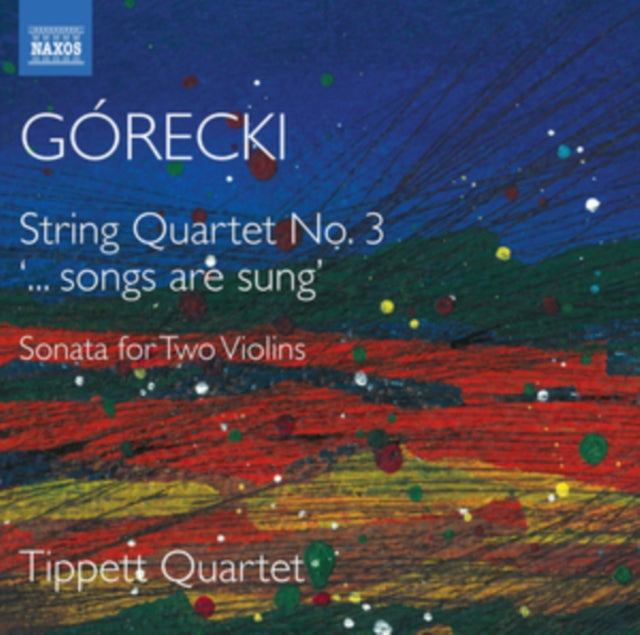 Górecki: String Quartet No. 3/Sonata for Two Violins