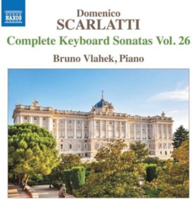 Domenico Scarlatti: Complete Keyboard Sonatas