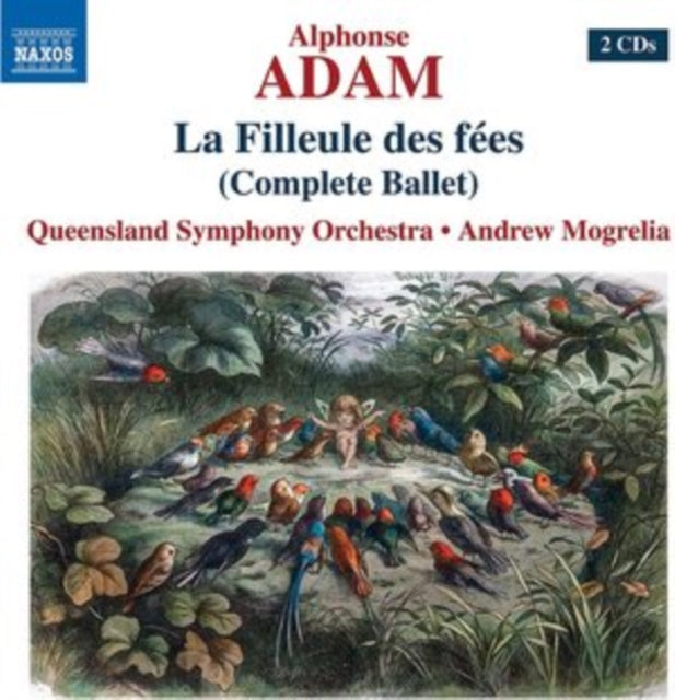 Alphonse Adam: La Filleule Des Fées (Complete Ballet)