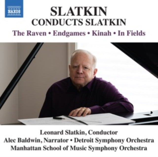 Slatkin Conducts Slatkin: The Raven/Endgames/Kinah/In Fields