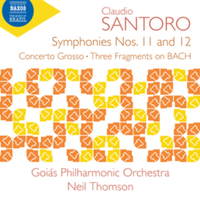 Claudio Santoro: Symphonies Nos. 11 and 12/Concerto Grosso/...