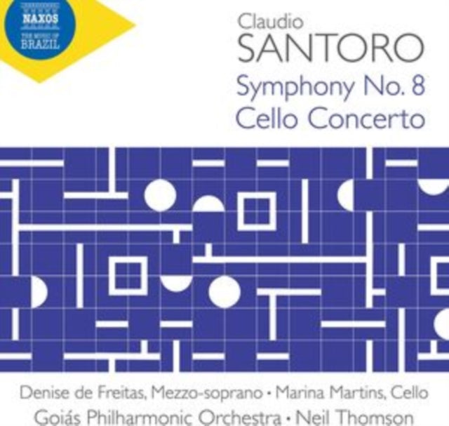 Claudio Santoro: Symphony No. 8/Cello Concerto