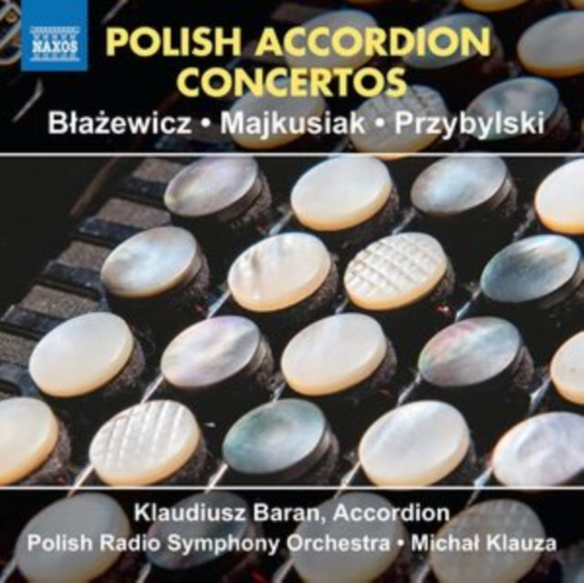 Blazewicz/Majkusiak/Przybylski: Polish Accordion Concertos