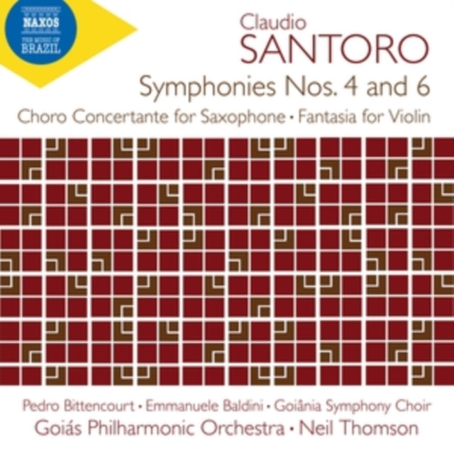 Claudio Santoro: Symphonies Nos. 4 and 6