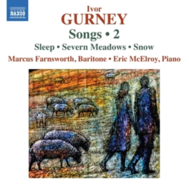 Ivor Gurney: Songs