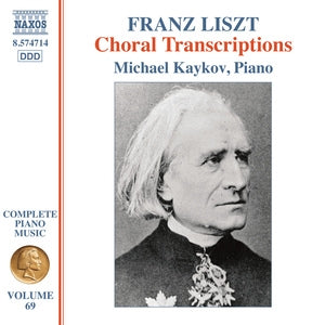 Franz Liszt: Choral Transcriptions