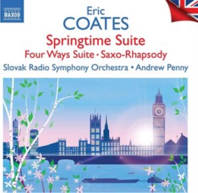 Eric Coates: Springtime Suite