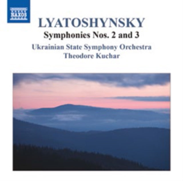 Lyatoshynsky: Symphony Nos. 2 and 3