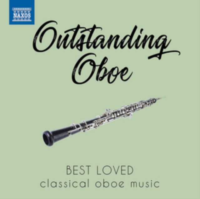 Outstanding Oboe: Best Loved Classical Oboe Music