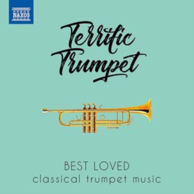 Terrific Trumpet: Best Loved Classical Trumpet Music