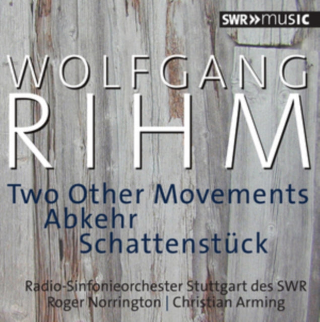 Wolfgang Rihm: Two Other Movements