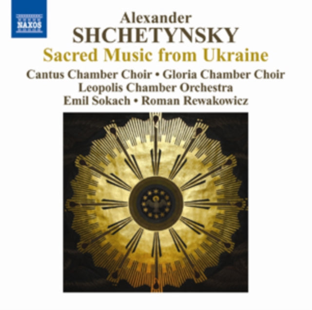 Alexander Shchetynsky: Sacred Music from Ukraine