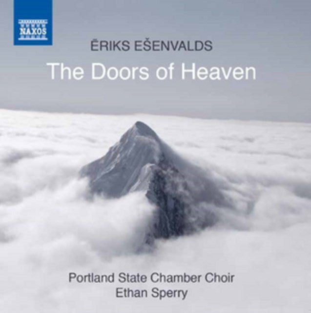 Eriks Esenvalds: The Doors of Heaven