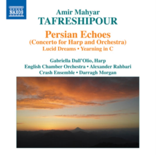 Amir Mahyar Tafreshipour: Persian Echoes/Lucid Dreams/...