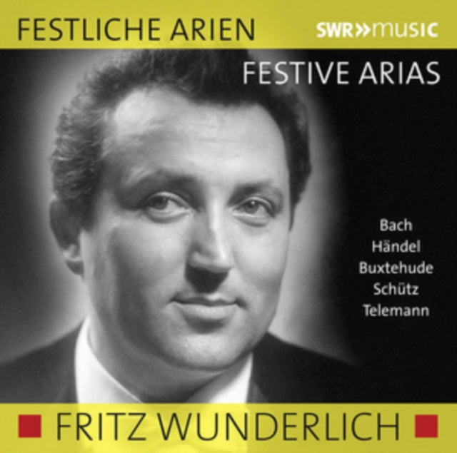 Fritz Wunderlich: Festive Arias