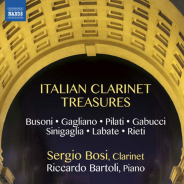 Sergio Bosi: Italian Clarinet Treasures