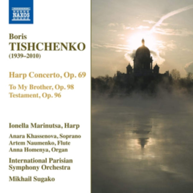 Boris Tishchenko: Harp Concerto, Op. 69/To My Brother, Op. 98/...