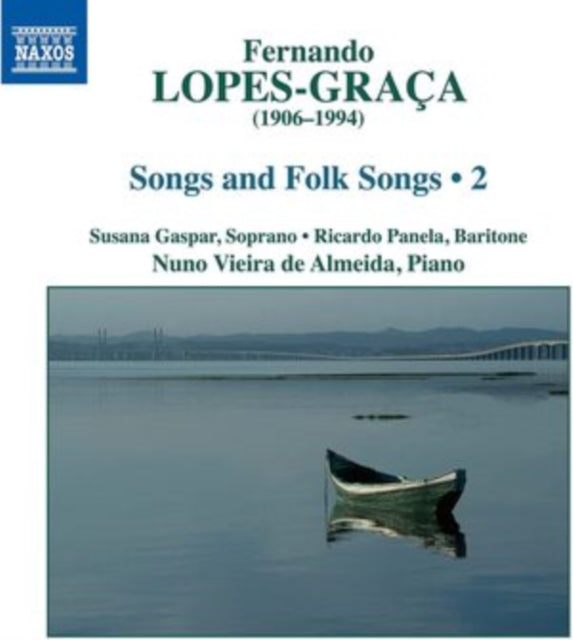 Fernando Lopes-Graça: Songs and Folk Songs