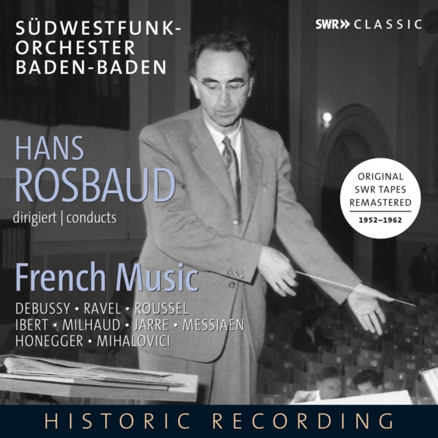 Hans Rosbaud Conducts French Music