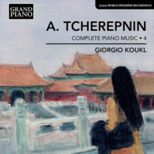A. Tcherepnin: Complete Piano