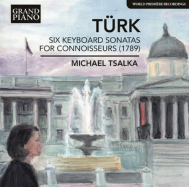 Turk: Six Keyboard Sonatas for Connoisseurs