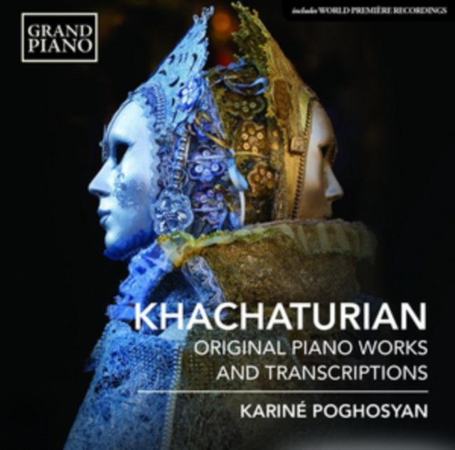 Khachaturian: Original Piano Works and Transcriptions