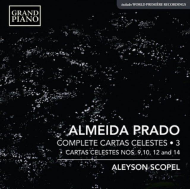 Almeida Prado: Complete Cartas Celestes