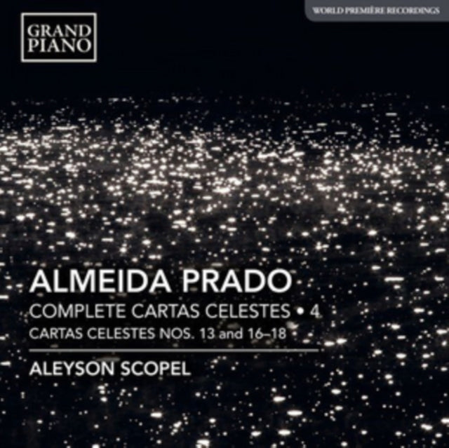 Almeida Prado: Complete Cartas Celestes